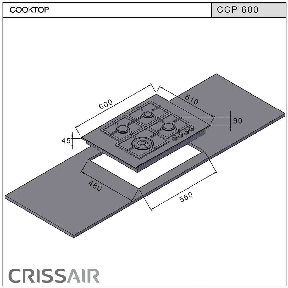 Desenho técnico do Cooktop a Gás CrissAir 4 Bocas Inox 60cm CCP 600, com medidas e design detalhados.