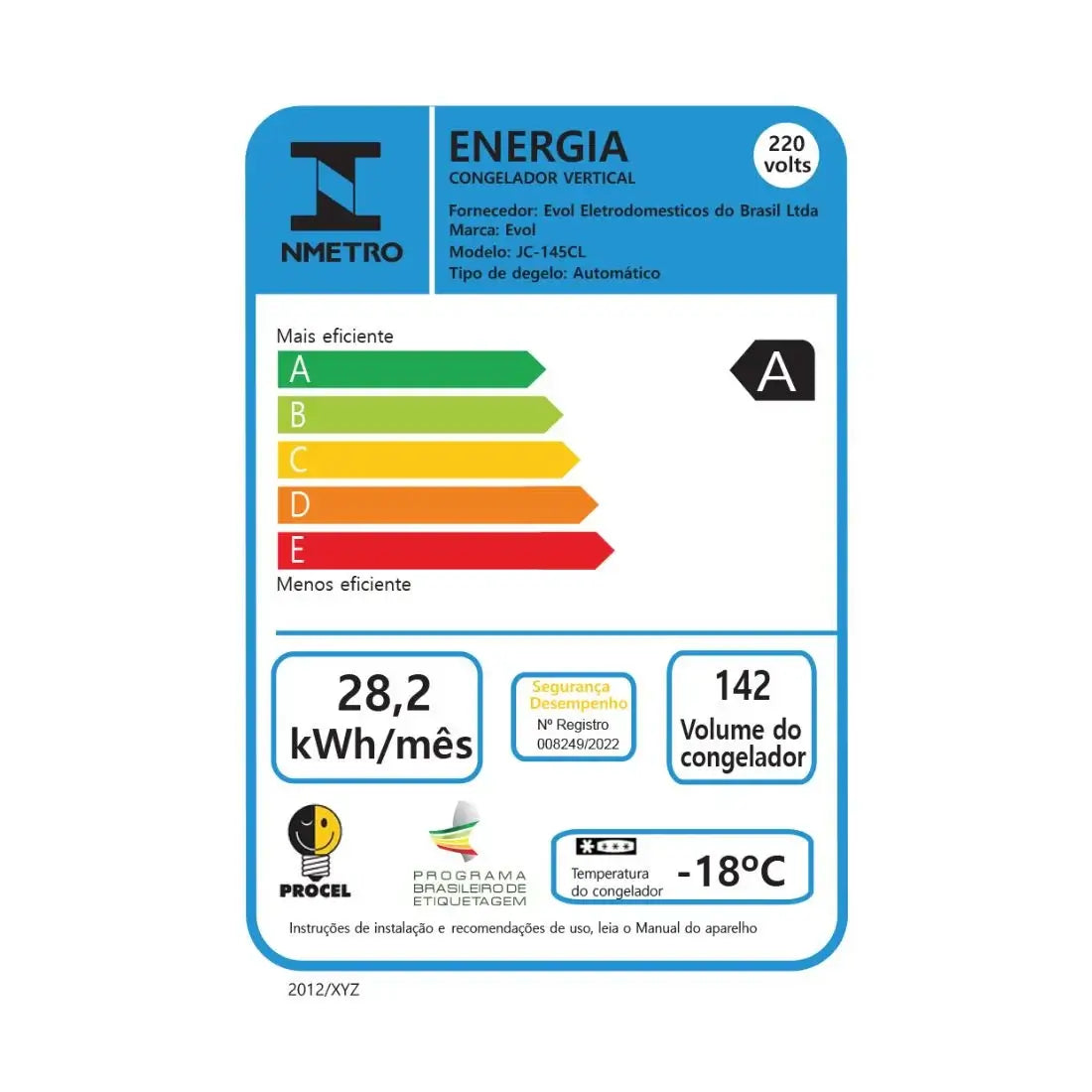Freezer Evol Smart 142 Litros Inox 60cm etiqueta de eficiência energética classe A, volume 142L e consumo 28,2 kWh/mês
