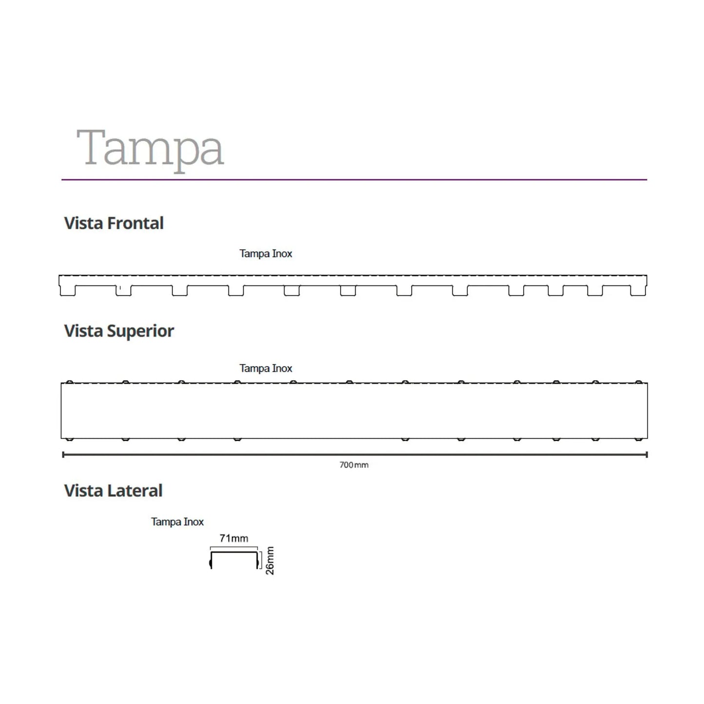 Ralo Linear Elleve Smart 70cm Tampa Inox - Saída Central: desenho técnico da tampa inox 70cm com vista frontal, superior e lateral, acabamento inox