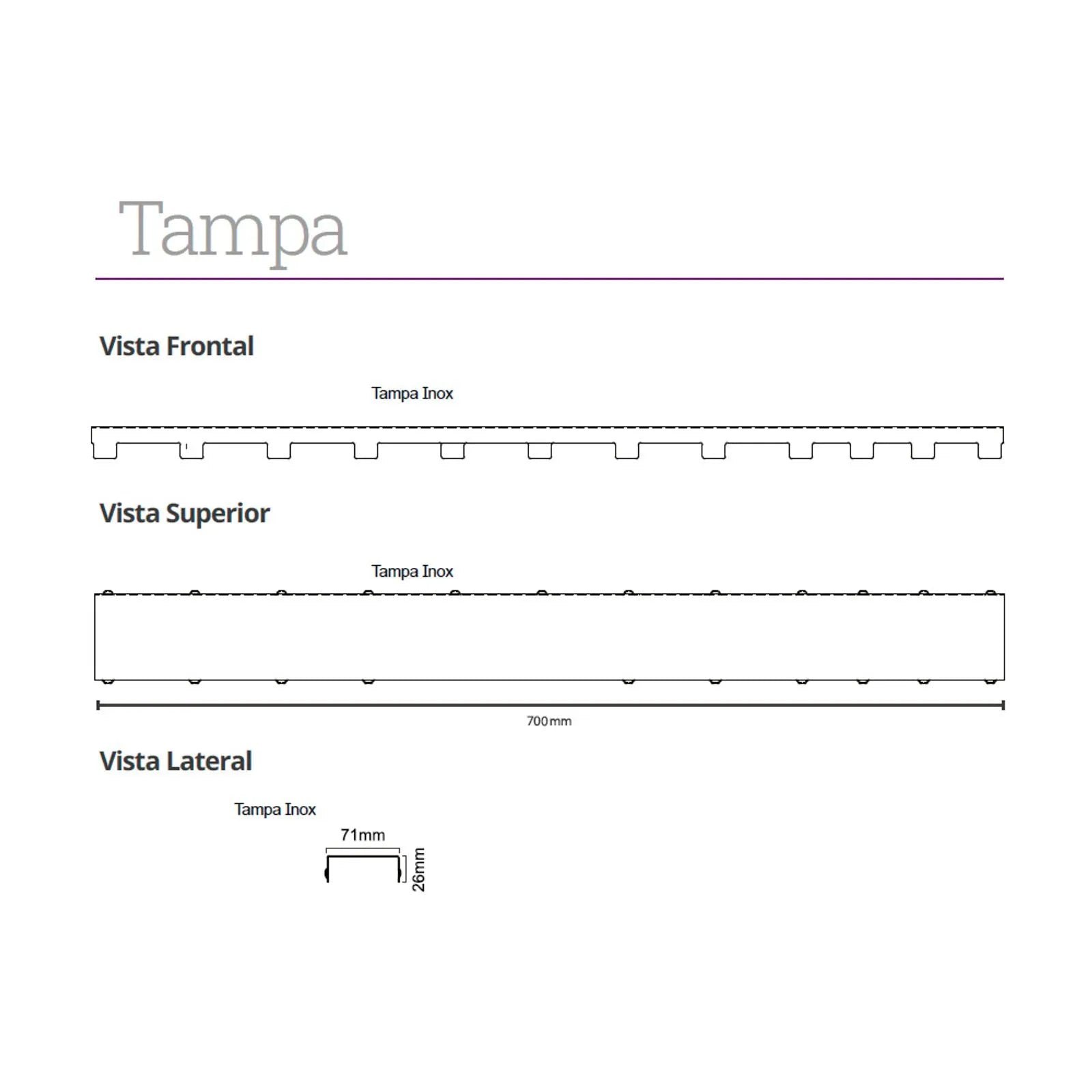 Ralo Linear Elleve Smart 70cm Tampa Inox - Saída Central: desenho técnico da tampa inox 70cm com vista frontal, superior e lateral, acabamento inox