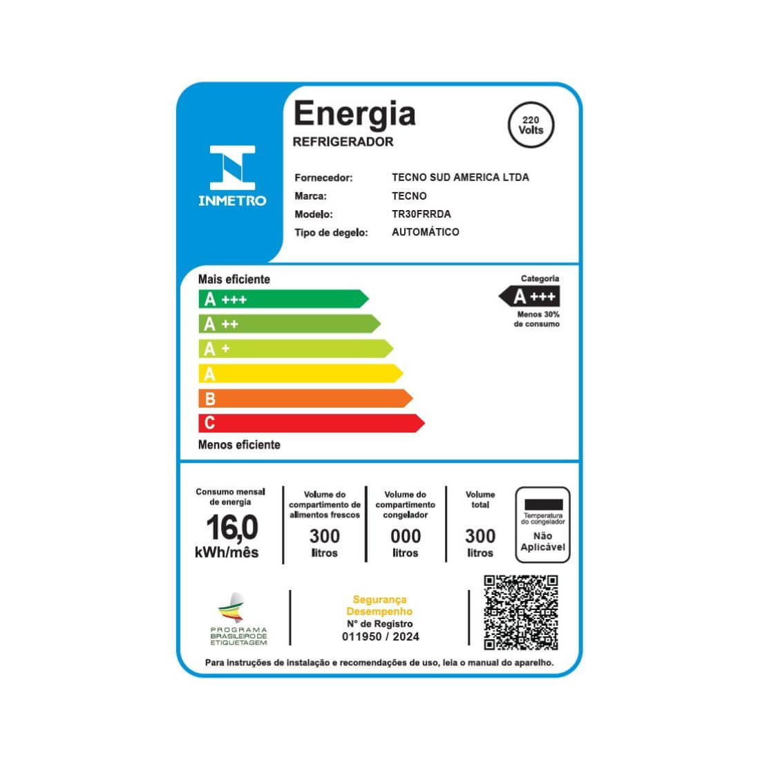 Refrigerador Tecno para Revestir etiqueta de eficiência energética A+++ 303 litros consumo 16,0 kWh/mês 220V
